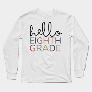 EIGHTH GRADE VIBES Long Sleeve T-Shirt